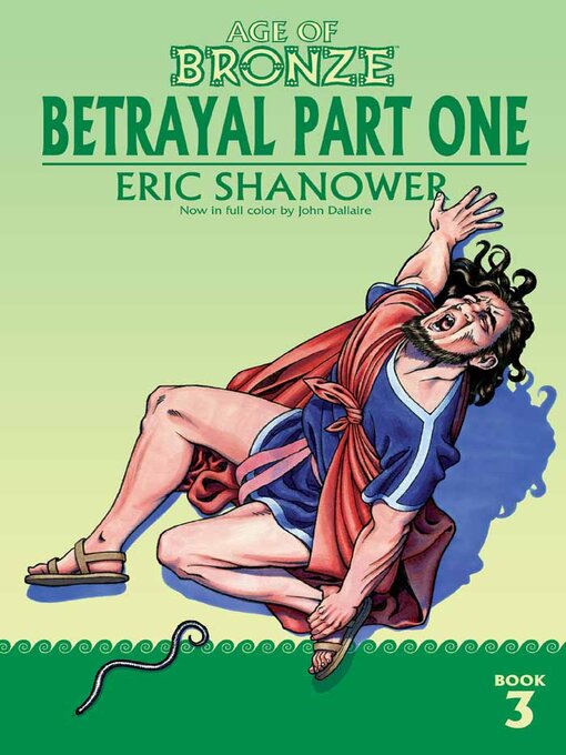 Title details for Age Of Bronze (1998), Volume 3 by Eric Shanower - Available